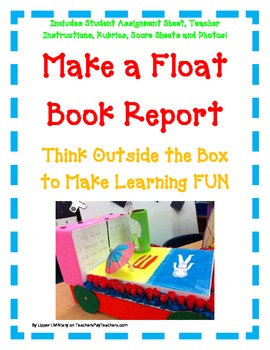 Preview of BOOK REPORT- Make a FLOAT - Fun Easy Directions Artistic Creative Challenging