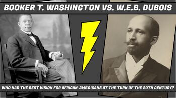 Preview of BOOKER T. WASHINGTON VS. W.E.B. DUBOIS MINI-UNIT W/DOCUMENT ANALYSIS