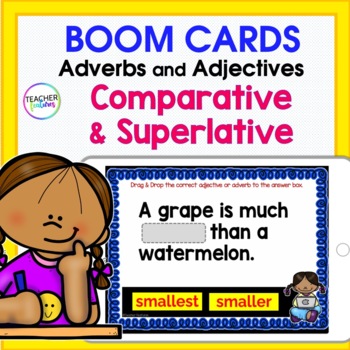 Preview of Comparative & Superlative ADJECTIVES & ADVERBS Grammar Practice BOOM CARDS