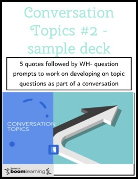 Preview of Boom Cards™: Conversation Topics #2: On Topic Questions with WH- Prompts