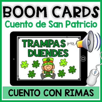 Preview of BOOM CARDS: Cuento San Patricio | Leprechaun St Patrick's Day Story in Spanish
