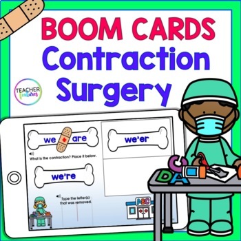 Preview of CONTRACTION SURGERY GAME Contractions with Not 2ND GRADE DIGITAL BOOM CARDS