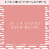 BOOM CARDS: EI  | 4 Choice Song Board