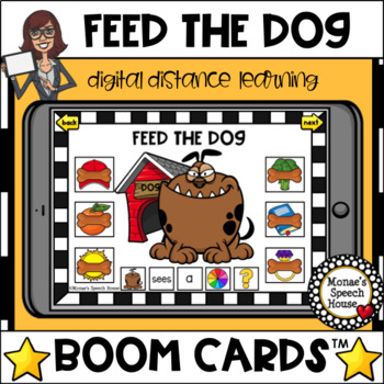 Preview of BOOM CARDS™ FEED THE DOG EARLY VOCABULARY distance learning SPEECH THERAPY