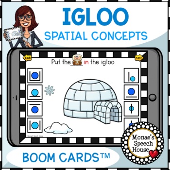 Preview of BOOM CARDS™ IGLOO SPATIAL CONCEPTS  SPEECH THERAPY