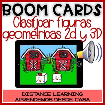 Preview of BOOM CARDS Primavera:Clasificar FIGURAS GEOMÉTRICAS 2D&3D Distance Learning