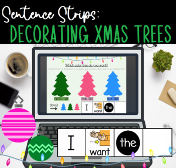BOOM CARDS: Decorate a Christmas Tree + Sentence Strips! by Vivi ...