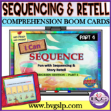 Reading Comprehension | Sequencing | Story Retell - PART 4
