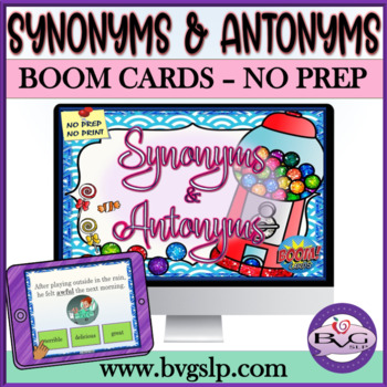 Preview of Digital Vocabulary Synonyms and Antonyms Evergreen Edition - BOOM Cards
