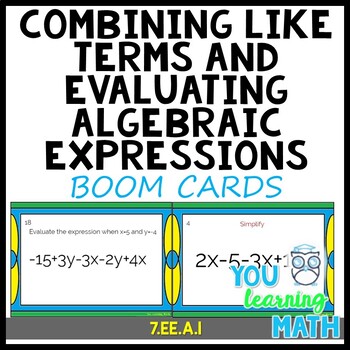 Preview of Combining Like Terms & Evaluating Algebraic Expressions: DIGITAL BOOM Cards