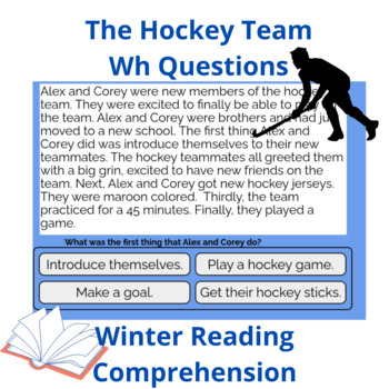 Preview of BOOM CARDS: The Hockey Team Reading Comprehension, Wh Questions. Winter. ELA.