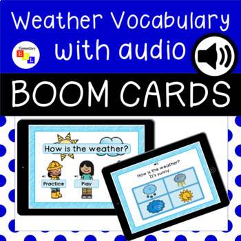 Preview of BOOM™ CARDS: Weather Vocabulary with Audio for ESL & English Language Learners