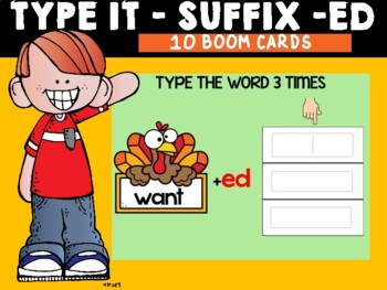 Preview of BOOM CRDS Type it! Suffix '-ed' with regular verbs ( Thanksgiving-themed )