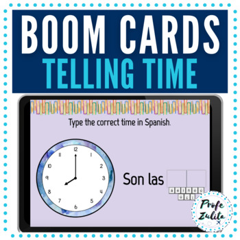 Preview of BOOM Cards | Telling Time in Spanish with abrir and cerrar