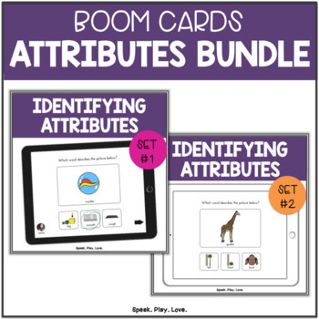 Preview of Attributes for Speech Therapy BOOM Cards - Describing Words - Sets #1 & 2