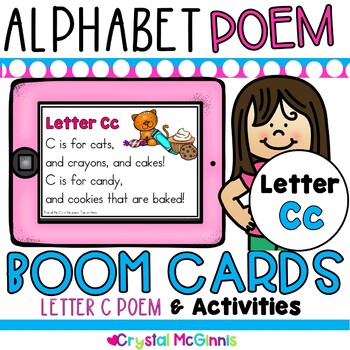 Preview of BOOM Cards! LETTER C Alphabet Poem and Letter C Digital Activities