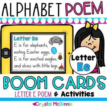 Preview of BOOM Cards! LETTER E Alphabet Poem and Letter E Digital Activities