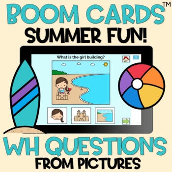 BOOM Cards™️ Simple WH Questions from Pictures Speech Language Summer ...
