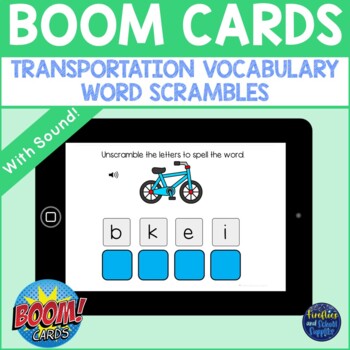 Preview of BOOM Cards™ - Transportation Vocabulary Word Scrambles- Distance Learning