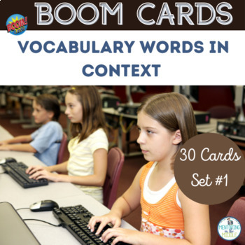 Preview of BOOM Cards Vocabulary Words Set 1 - Vocabulary in Context - Task Cards