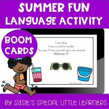BOOM ESY SUMMER WHAT IS IT? LANGUAGE ACTIVITY FOR SPECIAL ED AND SPEECH
