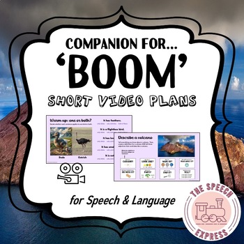 Preview of BOOM: Short Video Companion and Lesson Plans for Speech and Language