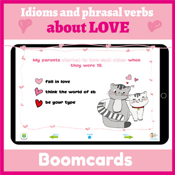 Preview of BOOMCARDS Idioms and phrasal verbs about LOVE | Valentine's Day