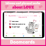 BOOMCARDS Idioms and phrasal verbs about LOVE | Valentine's Day