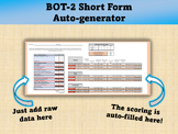 BOT-2 Short Form Scoring/Auto-generator