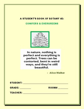Preview of BOTANY: A STUDENT'S BOOK ON CONIFERS #2   GRS.5-12,  MG