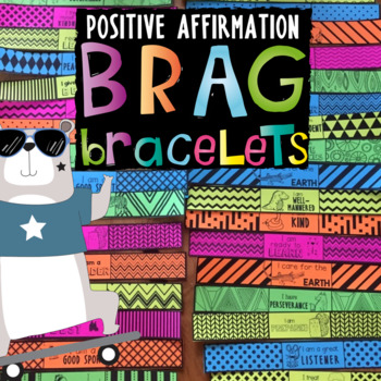 Preview of BRAG BRACELETS *Character Traits *Affirmations  *Positive Reinforcement