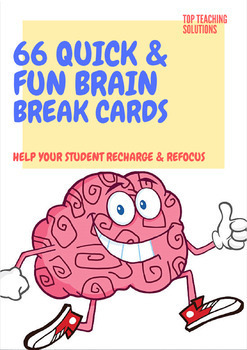 Preview of BRAIN BREAK CARDS - 66 WAYS TO RE-FOCUS YOUR STUDENTS