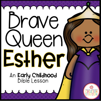 Preview of BRAVE QUEEN ESTHER BIBLE LESSON