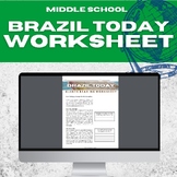 BRAZIL TODAY GUIDED READING WORKSHEET (Current issues, cul