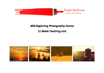 Preview of BRB 11 Week Beginning Photography Course Teaching Unit now with classroom notes