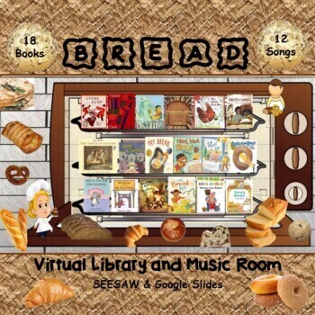 Preview of BREAD Virtual Library & Music Room - SEESAW & Google Slides