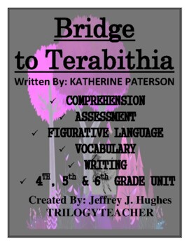 Preview of BRIDGE TO TERABITHIA Comprehension/Vocabulary/Assessment Novel Study CCSS Unit