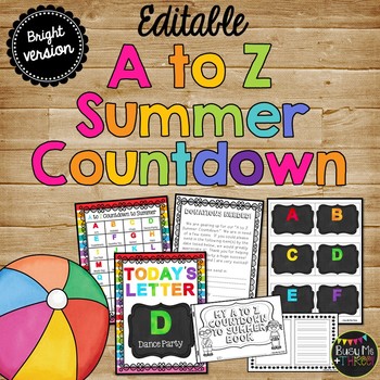 Preview of End of Year Countdown Editable BRIGHT A to Z Summer Countdown Celebration