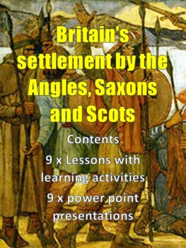 Preview of BRITAIN'S SETTLEMENT by the ANGLES, SAXONS and SCOTS - 9 lessons