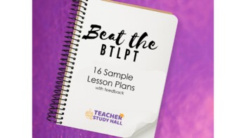 Preview of BTLPT Sample Lesson Plans, Practice Questions, Strategies, and more!