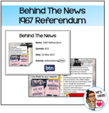 BTN: 1967 Referendum Episode #13 Research Activity BEHIND 