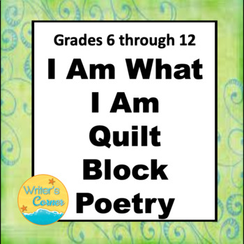 Preview of Poetry Writing - I Am What I Am, Class Poetry Quilt, Substitute Plan, Fun