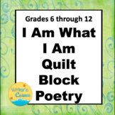 Poetry Writing - I Am What I Am, Class Poetry Quilt, Subst