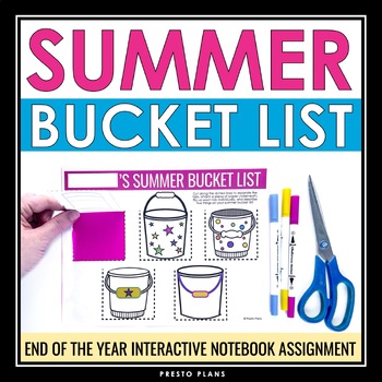 Preview of End of the Year Activity - Summer Bucket List Interactive Notebook Assignment