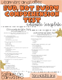 BUD, NOT BUDDY COMPREHENSION TEST | EDITABLE