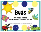 BUGS! Insect Themed Speech and Language Activities