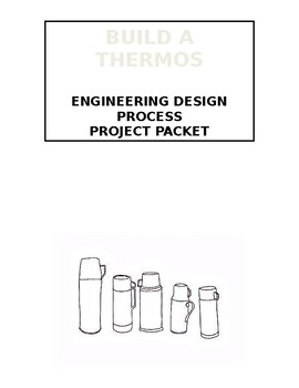 Preview of BUILD A THERMOS STEM/ENGINEERING DESIGN PROCESS/STEM