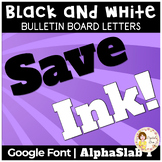 BULLETIN BOARD LETTERS | Black and White | Google Font AlphaSlab