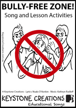 Preview of 'BULLY-FREE ZONE!' (Grades K-12) ~ Curriculum Song Package l Distance Learning