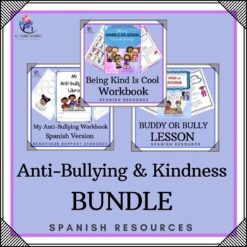 Preview of BULLYING - Anti Bullying and Kindness Mindset - SPANISH BUNDLE